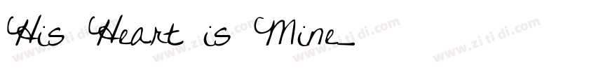His Heart is Mine字体转换